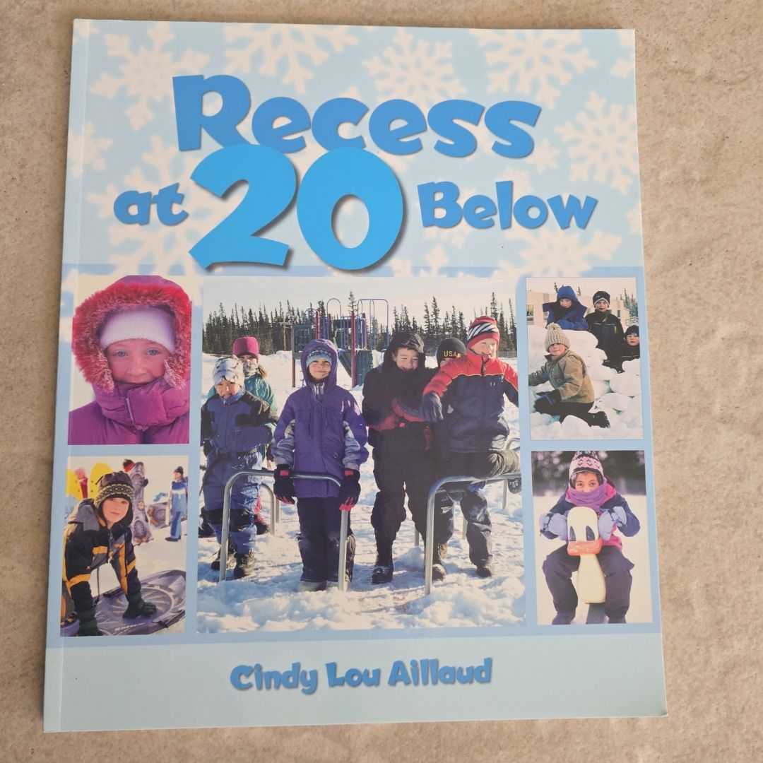 Recess at 20 Below