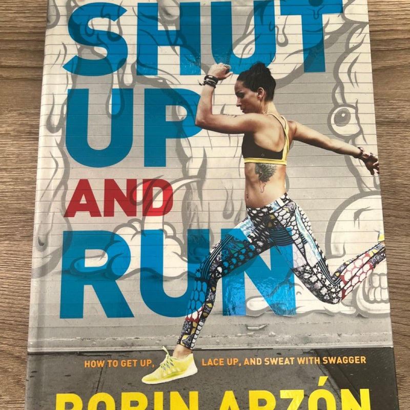 Shut up and Run