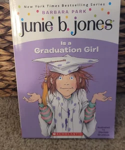 Junie B. Jones Is a Graduation Girl