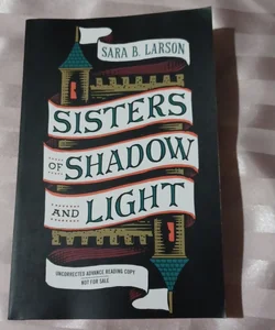 Sisters of Shadow and Light