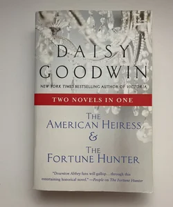 The American Heiress and Fortune Hunter 