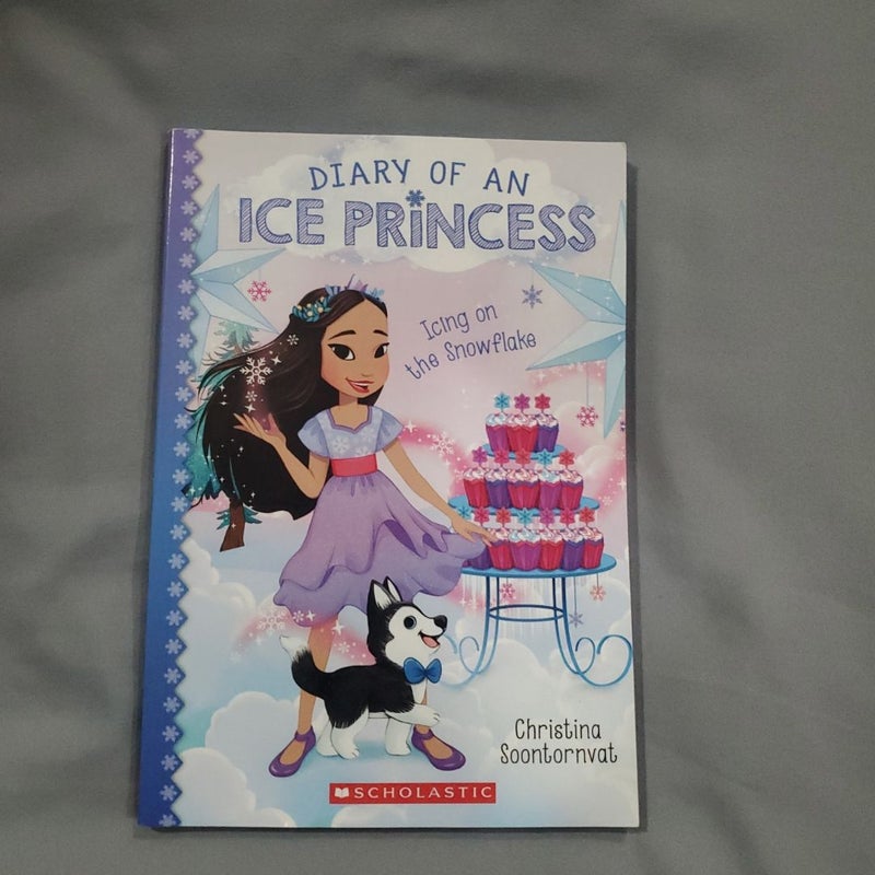 Icing on the Snowflake (Diary of an Ice Princess #6)