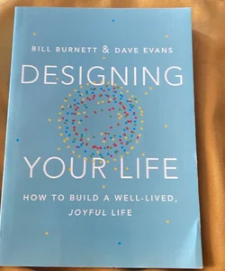 Designing your life