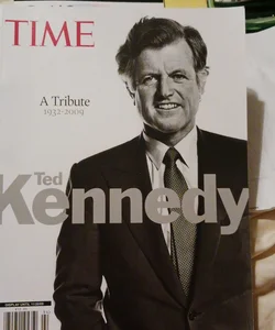 Time A Tribute to Ted Kennedy