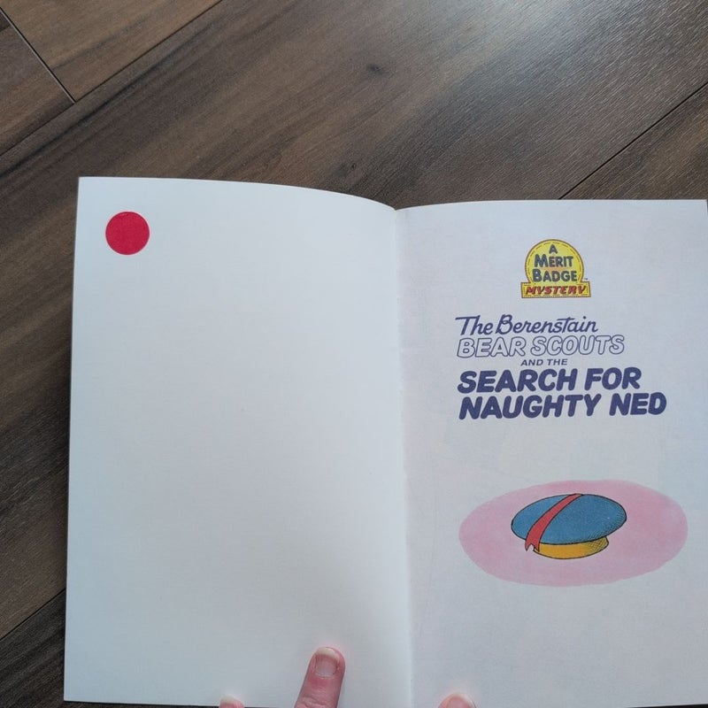 The Berenstain Bear Scouts and the Search for Naughty Ned