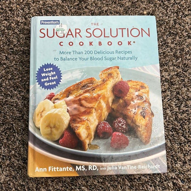 Prevention's the Sugar Solution Cookbook