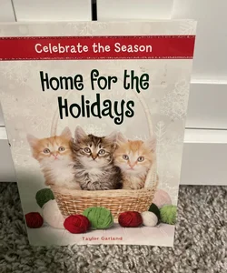 Celebrate the Season: Home for the Holidays