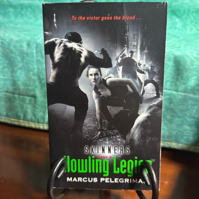 Howling Legion (Skinners, Book 2)