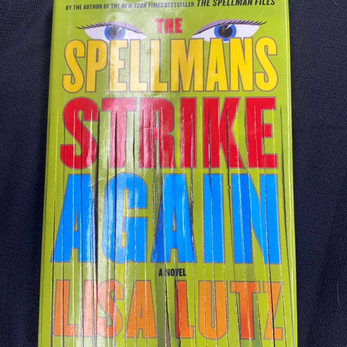 The Spellmans Strike Again by Lisa Lutz