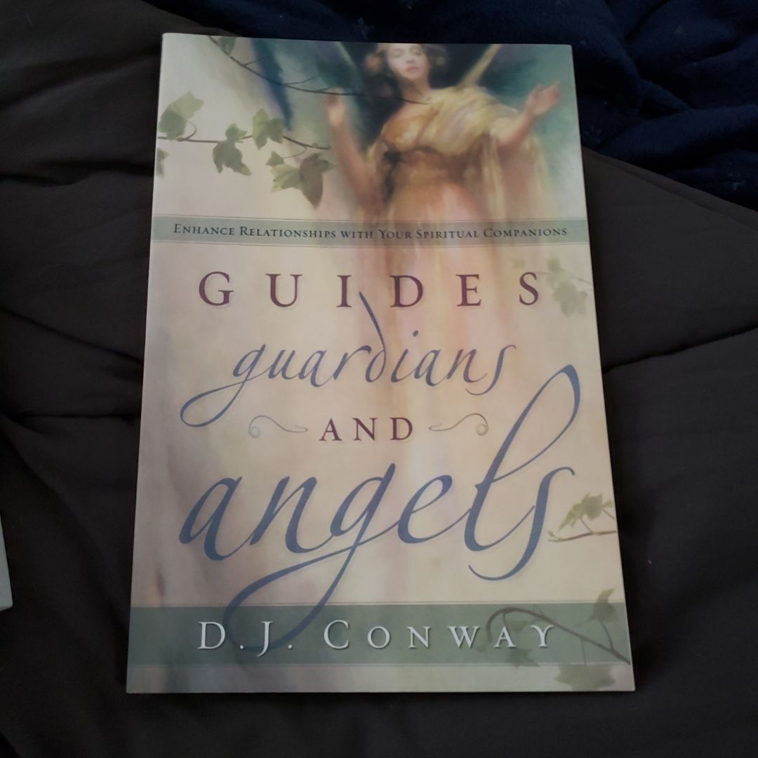 Guides, Guardians and Angels
