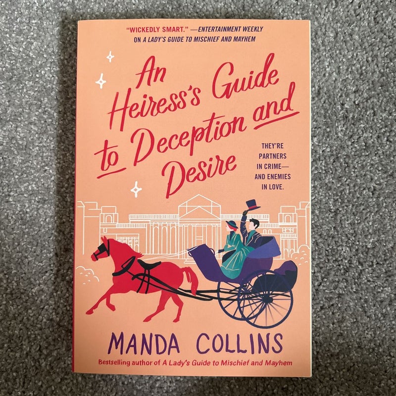 An Heiress's Guide to Deception and Desire