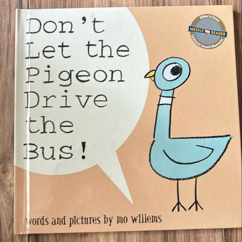 Don’t Let The Pigeon Drive The Bus