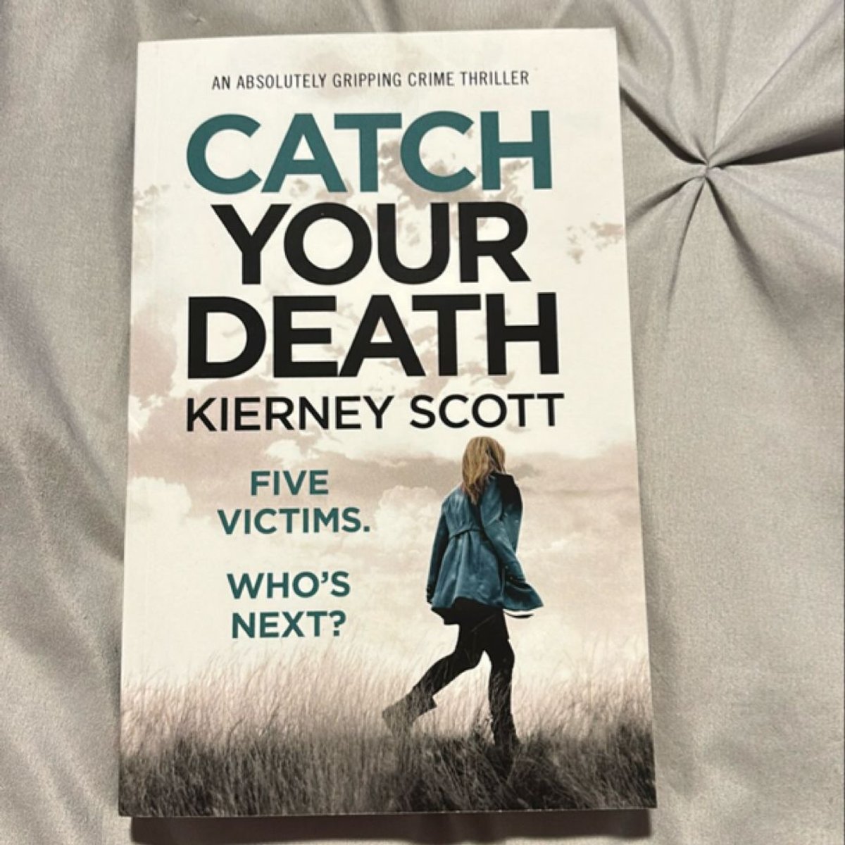 Catch Your Death by Kierney Scott