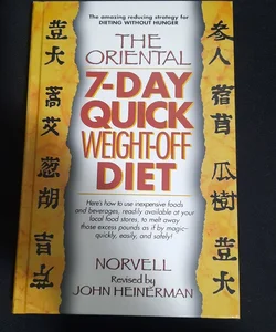 Oriental 7-Day, Quick Weight-off Diet