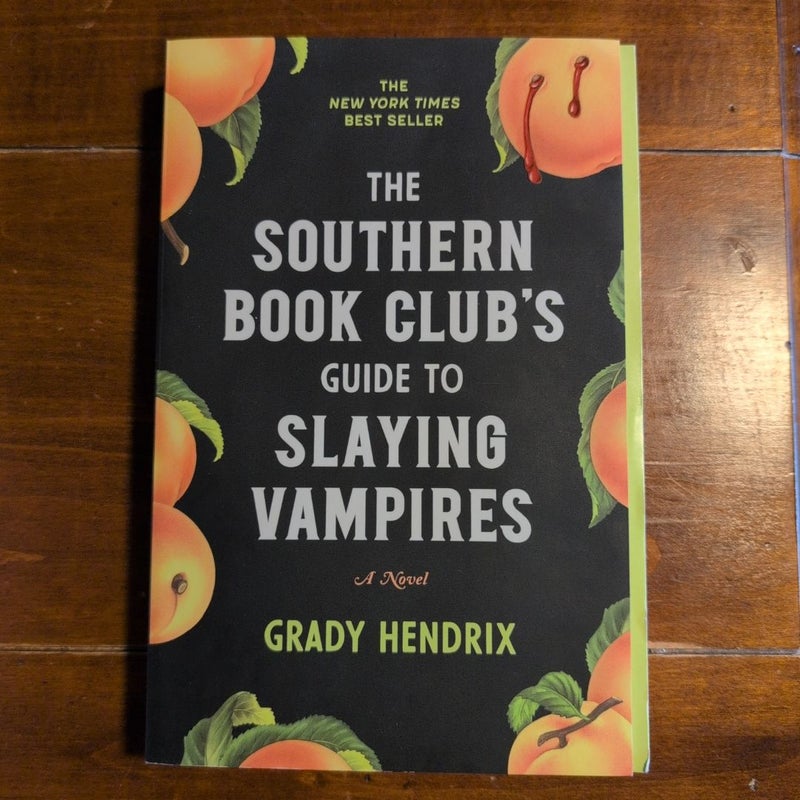 The Southern Book Club's Guide to Slaying Vampires