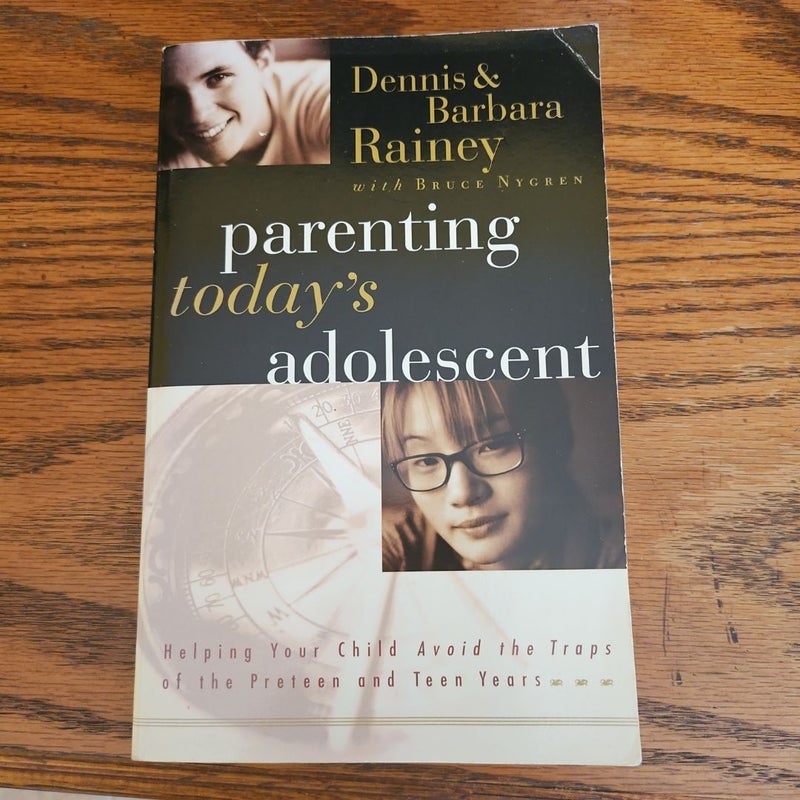 Parenting Today's Adolescent