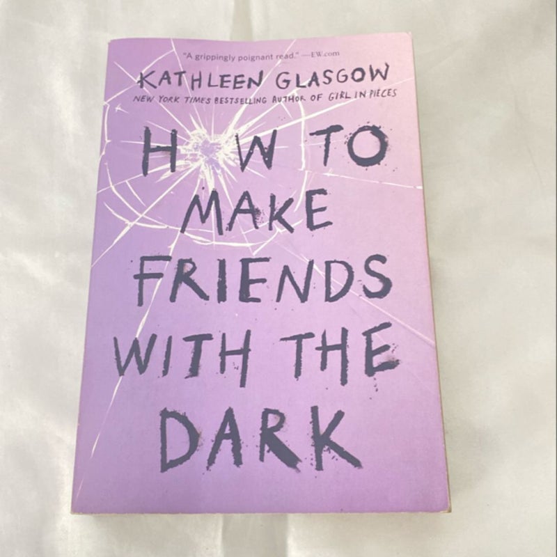 How to Make Friends with the Dark