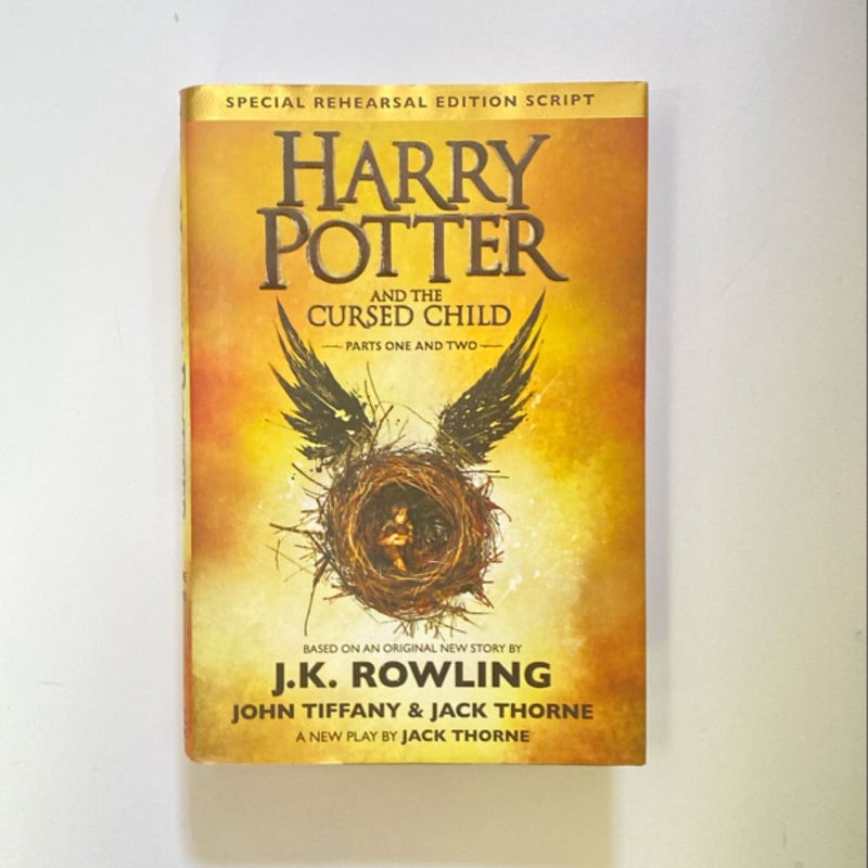 Harry Potter and the Cursed Child Parts One and Two (Special Rehearsal Edition Script)