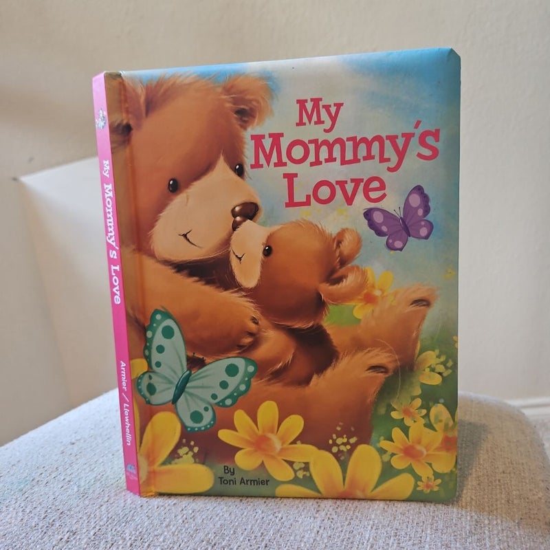 My Mommy's Love