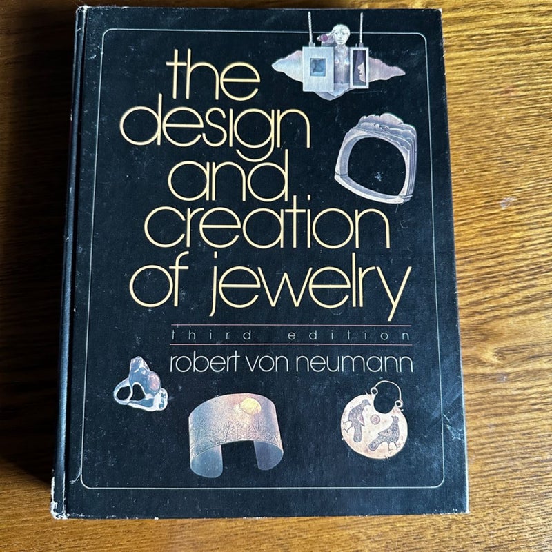 The Design and Creation of Jewelry