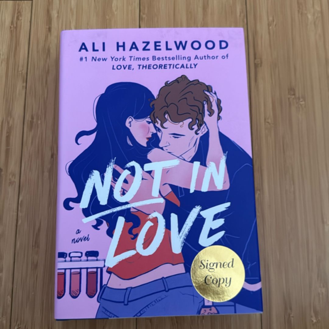 SIGNED Not In Love hardback 