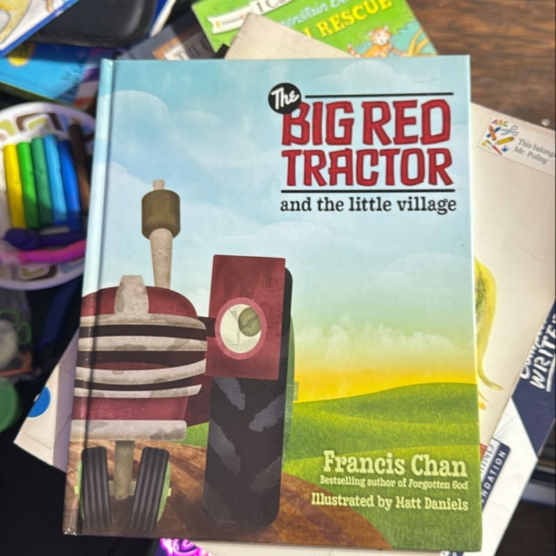 The Big Red Tractor and the Little Village