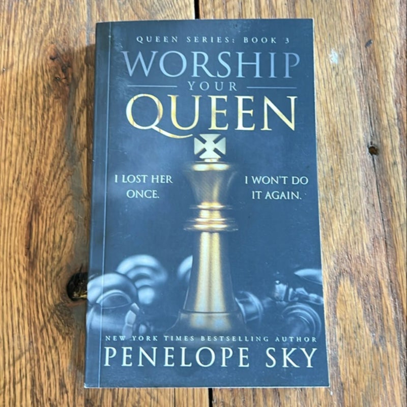 Worship Your Queen