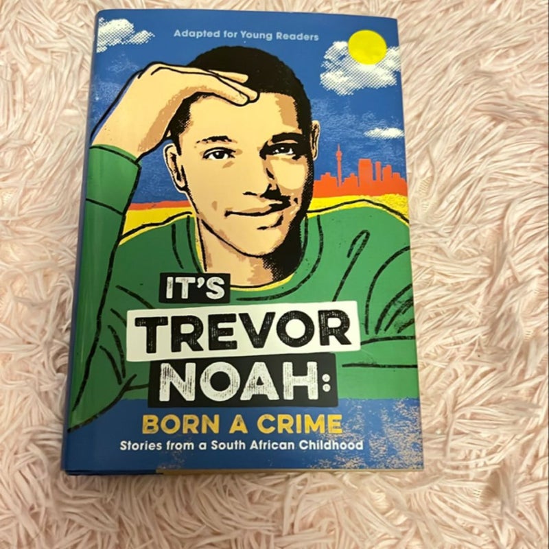 It's Trevor Noah: Born a Crime