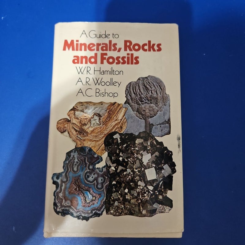 A Guide to MINERALS, ROCKS AND FOSSILS