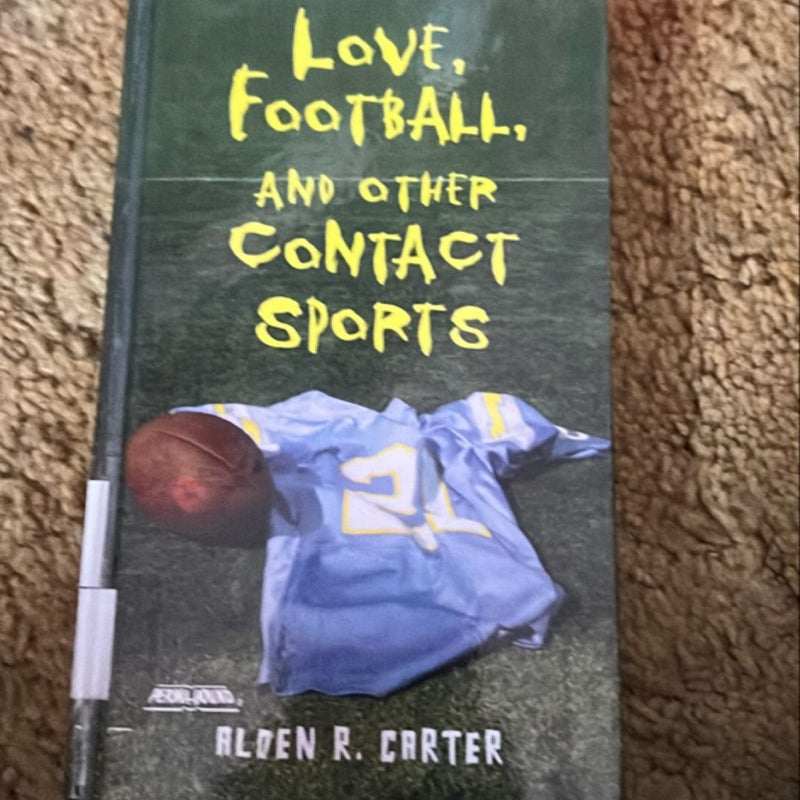 Love, Football, and Other Contact Sports