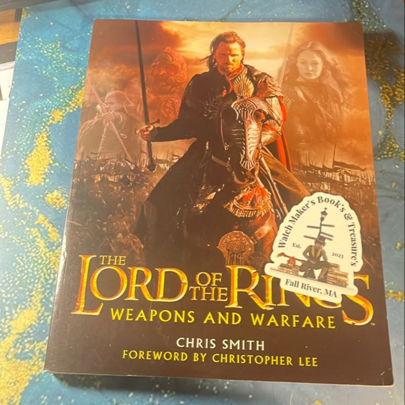 The Lord of the Rings - Weapons and Warfare