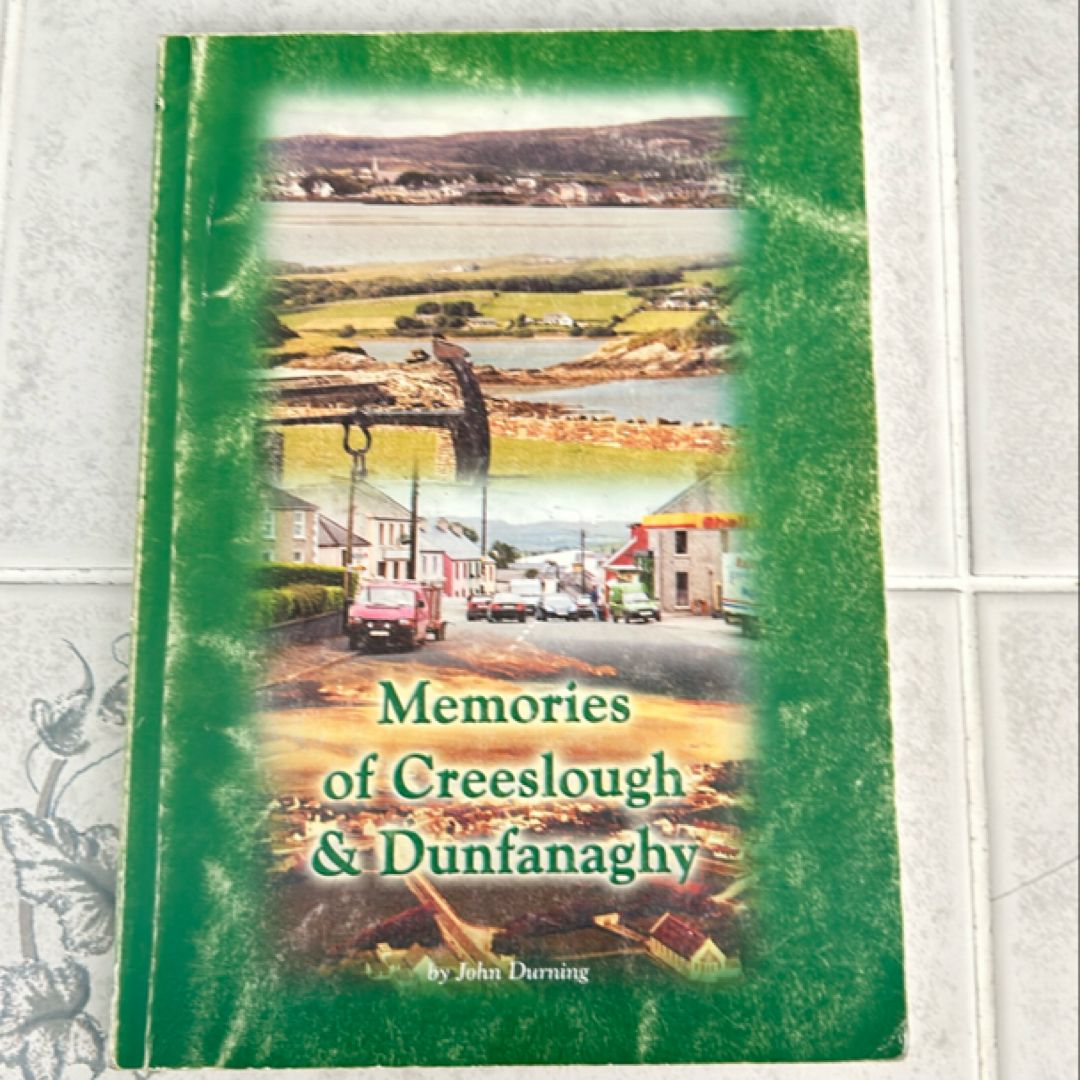 Memories of Creeslough & Dunfanaghy