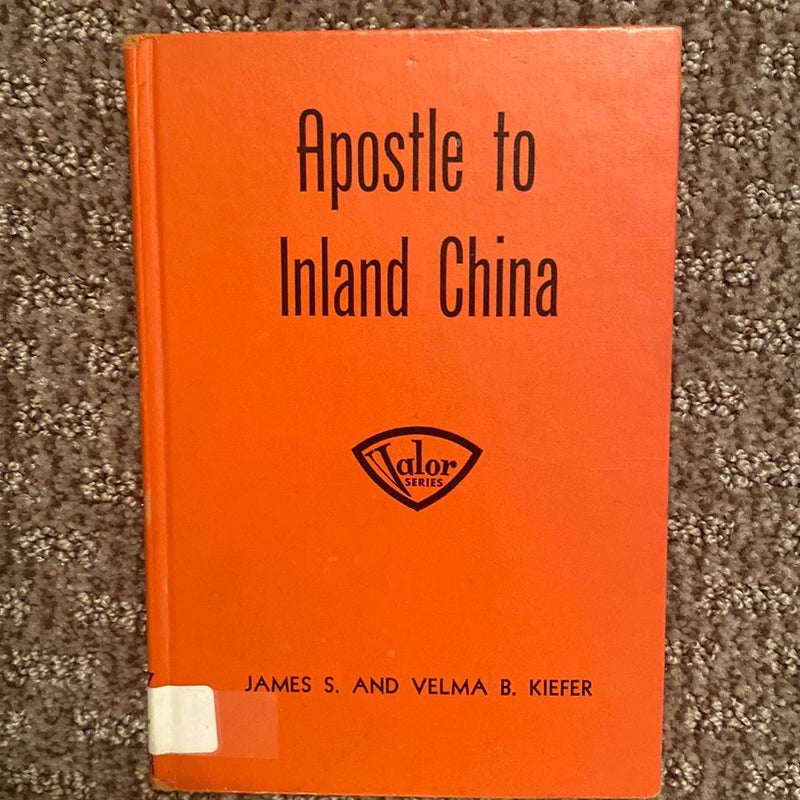 Apostle to Inland China