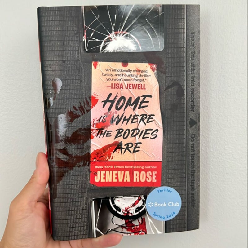 Home is where the bodies are *Special Book Club Edition with Sprayed Edges
