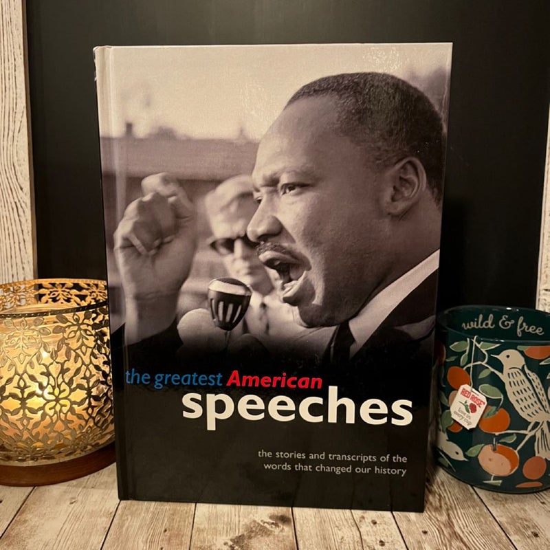 The Greatest American Speeches