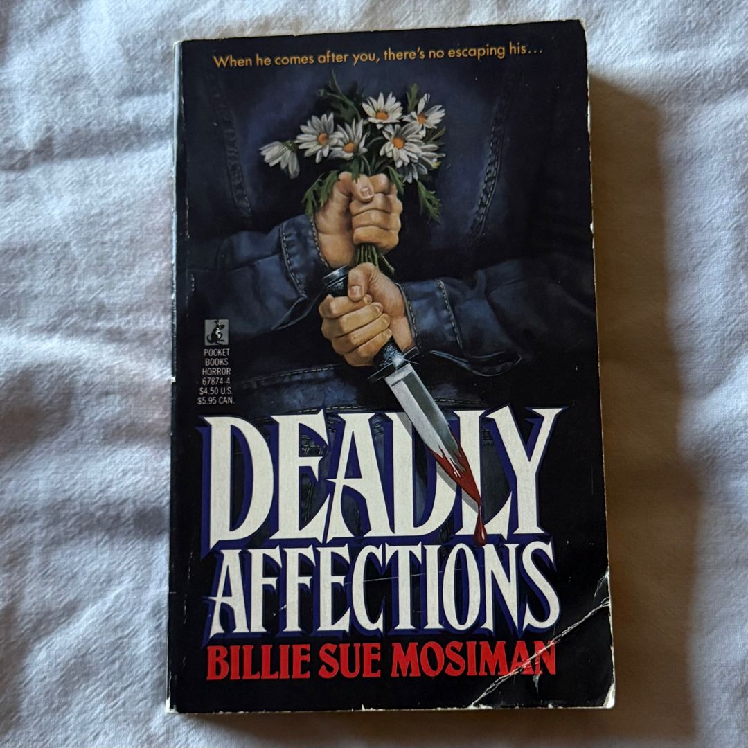 Deadly Affections