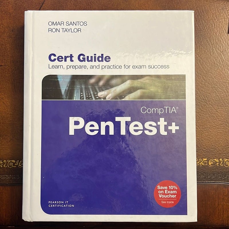 CompTIA PenTest+ PT0-001 Cert Guide