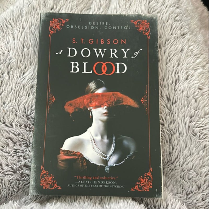 A Dowry of Blood