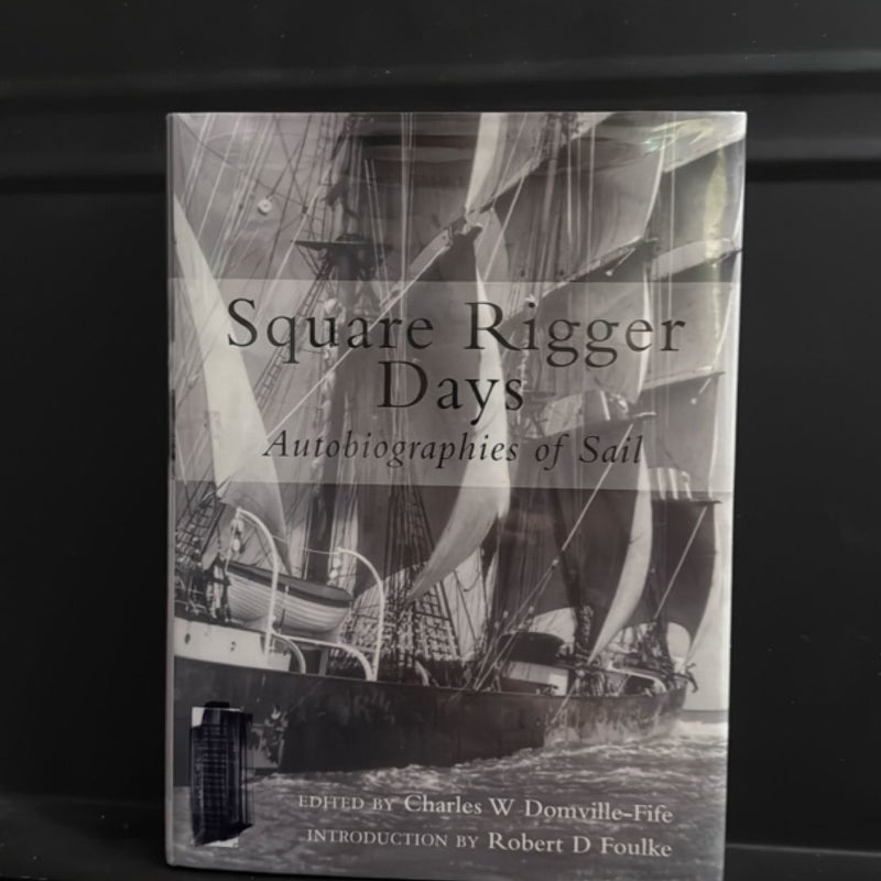 Square Rigger Days