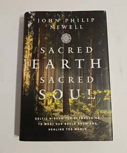 Sacred Earth, Sacred Soul