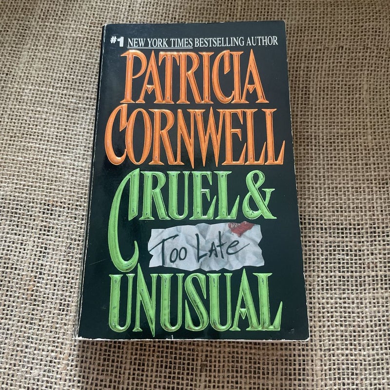 Cruel and Unusual