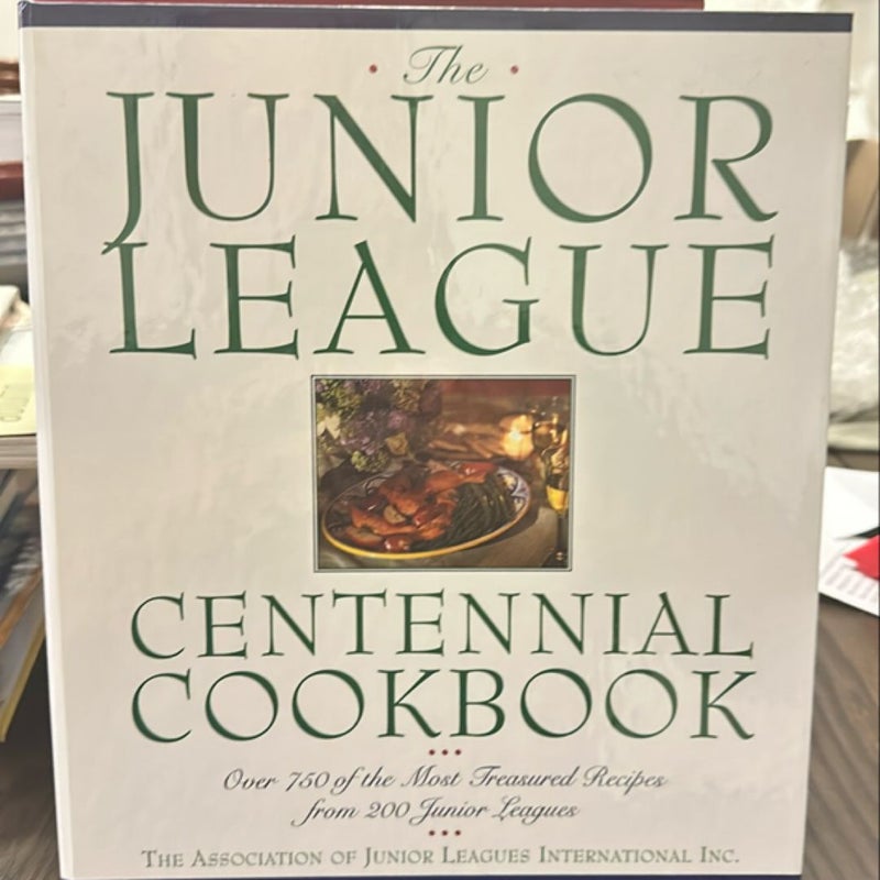 Junior League Centennial Cookbook