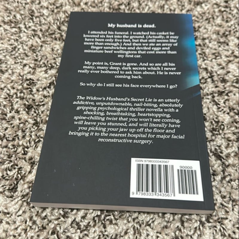 The Widow’s Husband’s Secret Lie