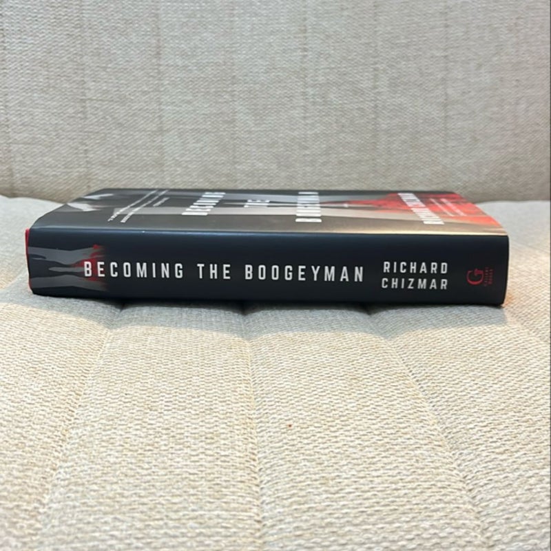 Becoming the Boogeyman