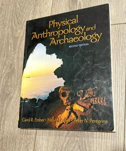 Physical Anthropology and Archaeology