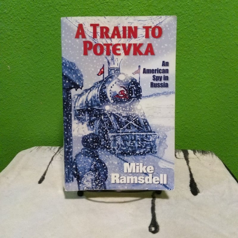 Signed! - A Train to Potevka