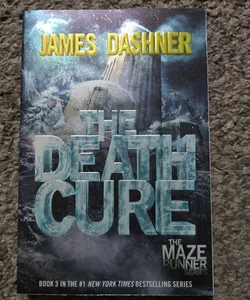 The Death Cure (Maze Runner, Book Three)