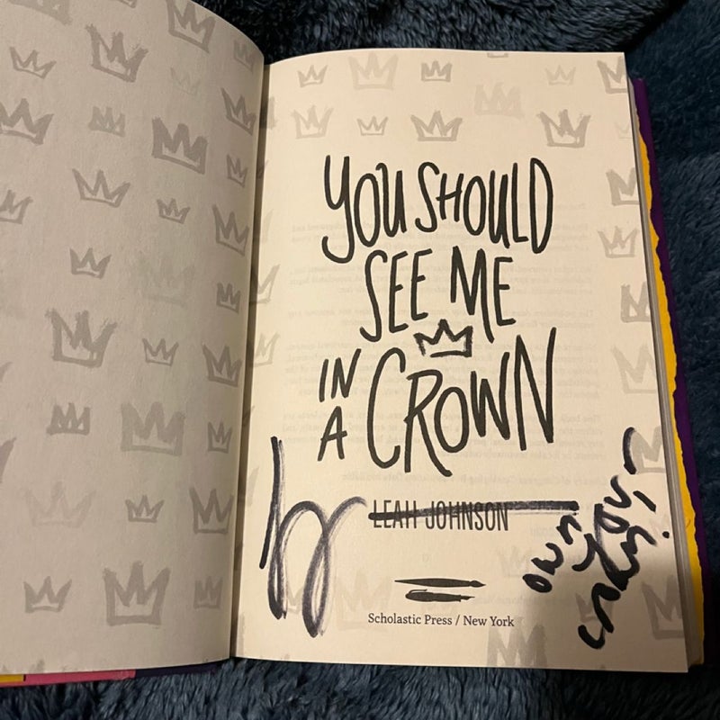 You Should See Me in a Crown Autographed