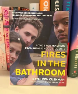 Fires in the Bathroom