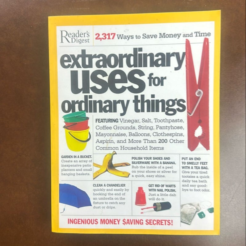 Extraordinary Uses for Ordinary Things